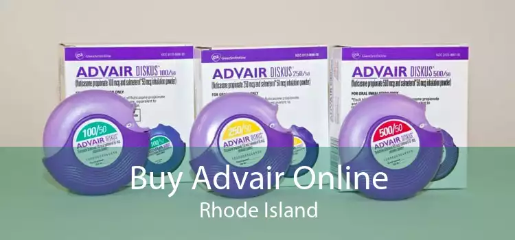 Buy Advair Online Rhode Island