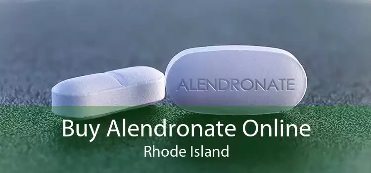 Buy Alendronate Online Rhode Island