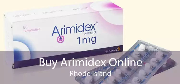 Buy Arimidex Online Rhode Island