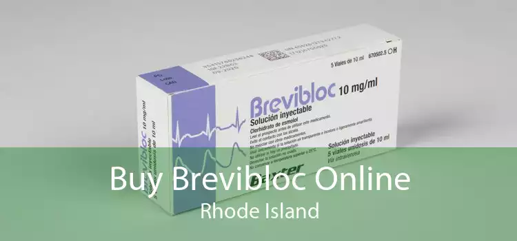 Buy Brevibloc Online Rhode Island