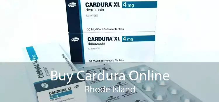 Buy Cardura Online Rhode Island