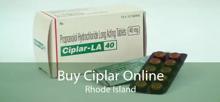 Buy Ciplar Online Rhode Island