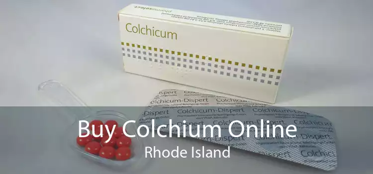Buy Colchium Online Rhode Island