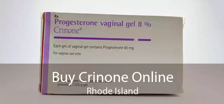 Buy Crinone Online Rhode Island