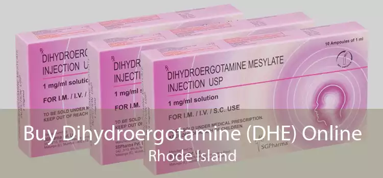 Buy Dihydroergotamine (DHE) Online Rhode Island