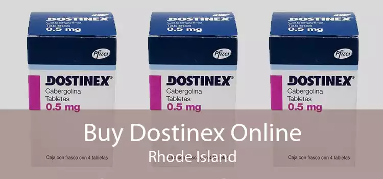 Buy Dostinex Online Rhode Island
