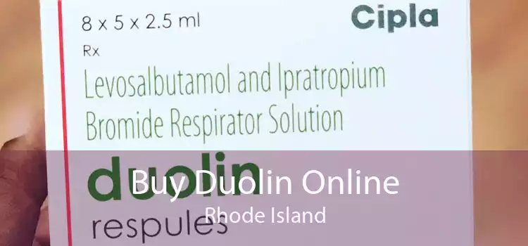 Buy Duolin Online Rhode Island