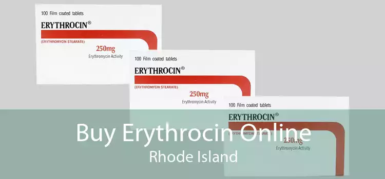 Buy Erythrocin Online Rhode Island