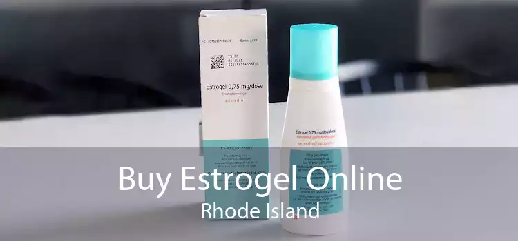 Buy Estrogel Online Rhode Island