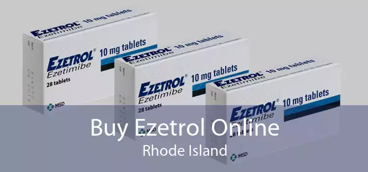 Buy Ezetrol Online Rhode Island