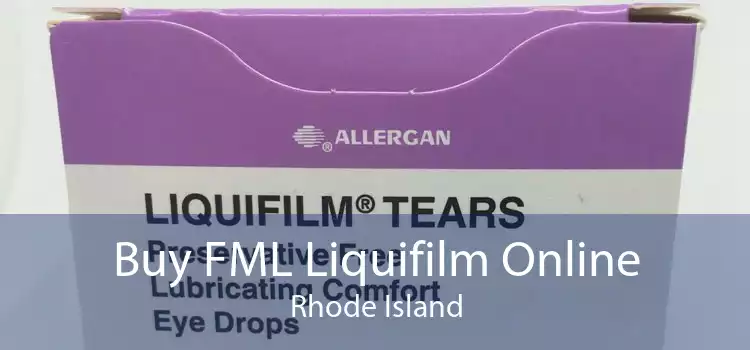 Buy FML Liquifilm Online Rhode Island