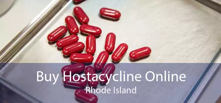 Buy Hostacycline Online Rhode Island
