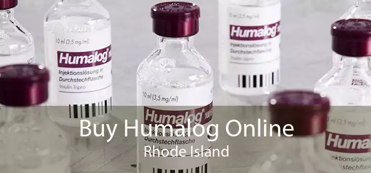 Buy Humalog Online Rhode Island