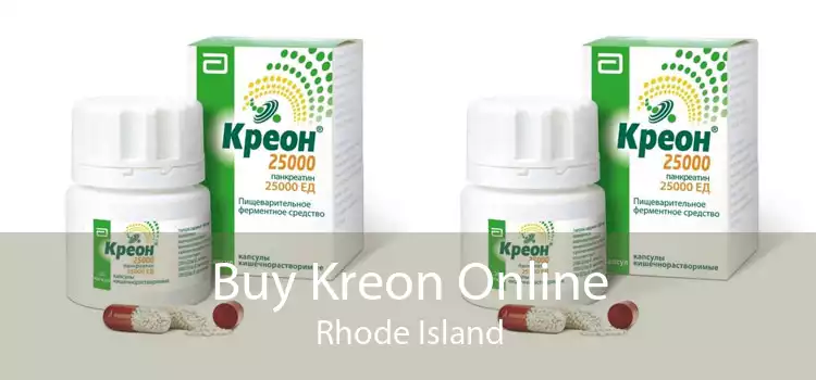 Buy Kreon Online Rhode Island