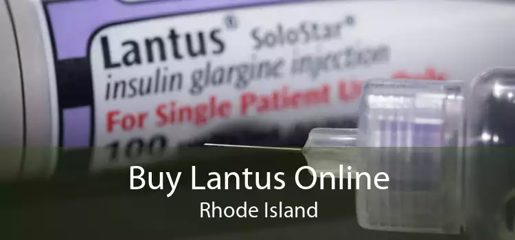 Buy Lantus Online Rhode Island