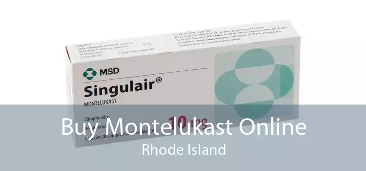 Buy Montelukast Online Rhode Island