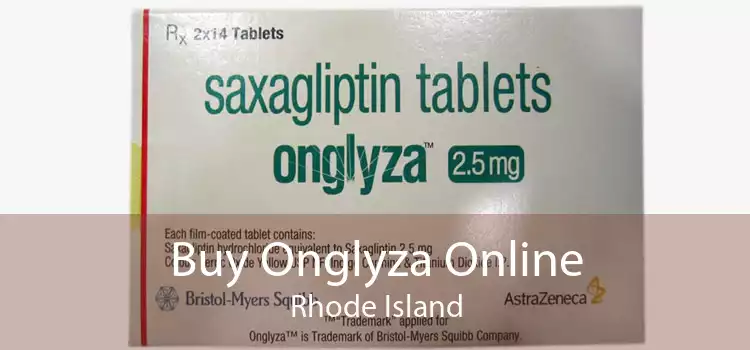 Buy Onglyza Online Rhode Island