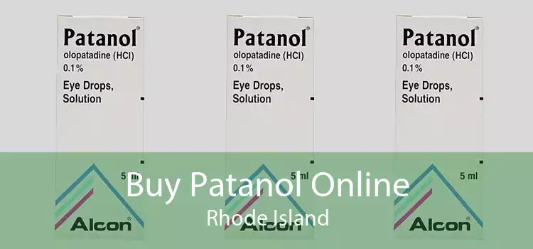 Buy Patanol Online Rhode Island