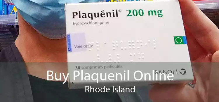 Buy Plaquenil Online Rhode Island