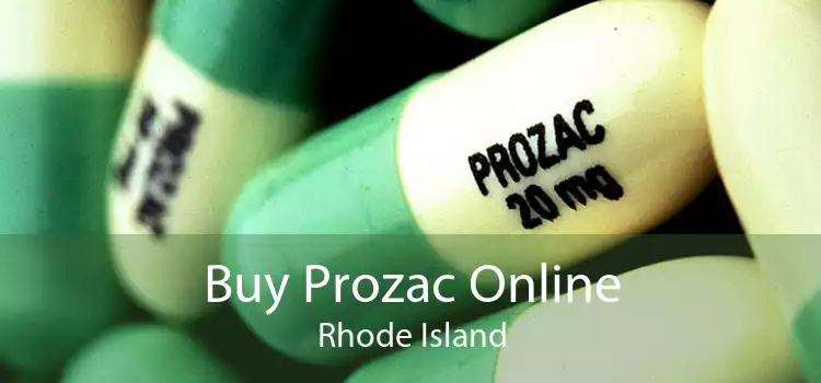 Buy Prozac Online Rhode Island