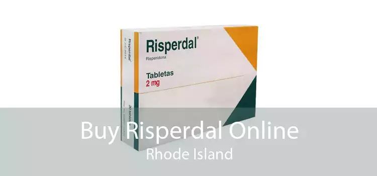 Buy Risperdal Online Rhode Island
