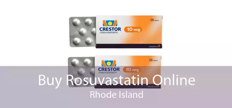 Buy Rosuvastatin Online Rhode Island