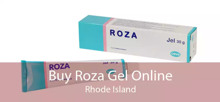 Buy Roza Gel Online Rhode Island