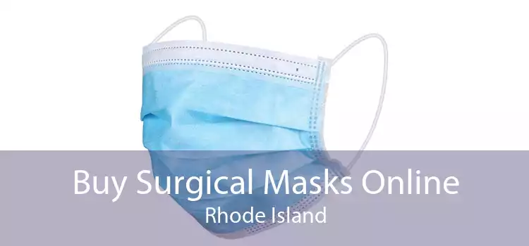 Buy Surgical Masks Online Rhode Island