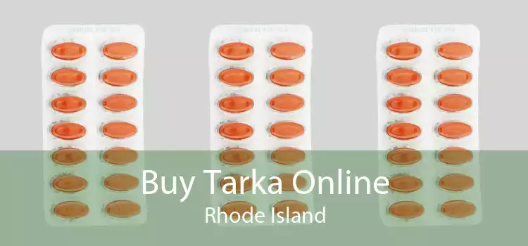 Buy Tarka Online Rhode Island