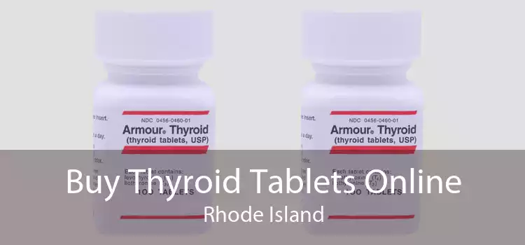 Buy Thyroid Tablets Online Rhode Island
