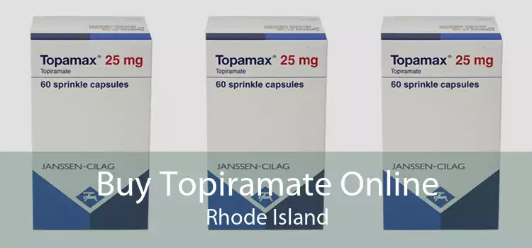 Buy Topiramate Online Rhode Island