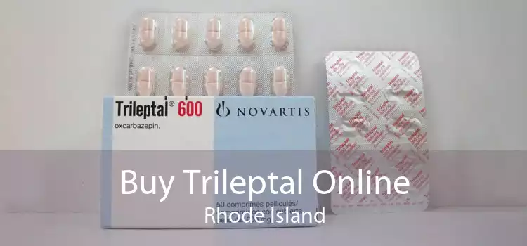 Buy Trileptal Online Rhode Island