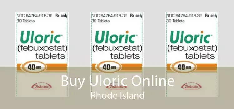 Buy Uloric Online Rhode Island