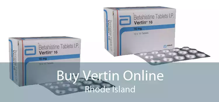 Buy Vertin Online Rhode Island