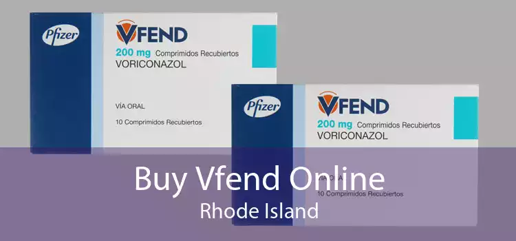 Buy Vfend Online Rhode Island