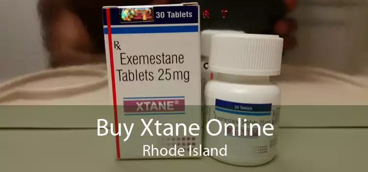 Buy Xtane Online Rhode Island