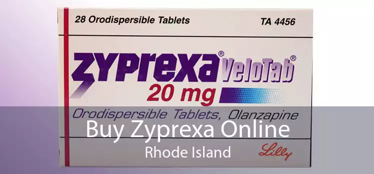 Buy Zyprexa Online Rhode Island