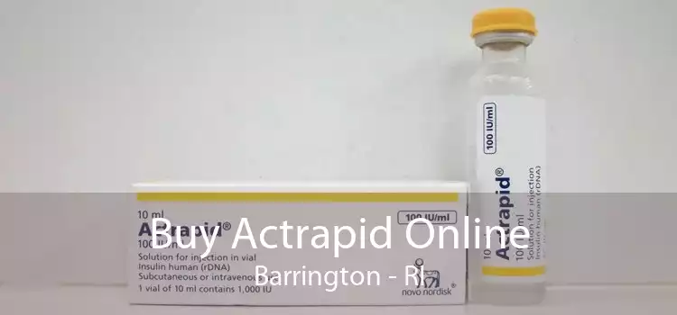 Buy Actrapid Online Barrington - RI