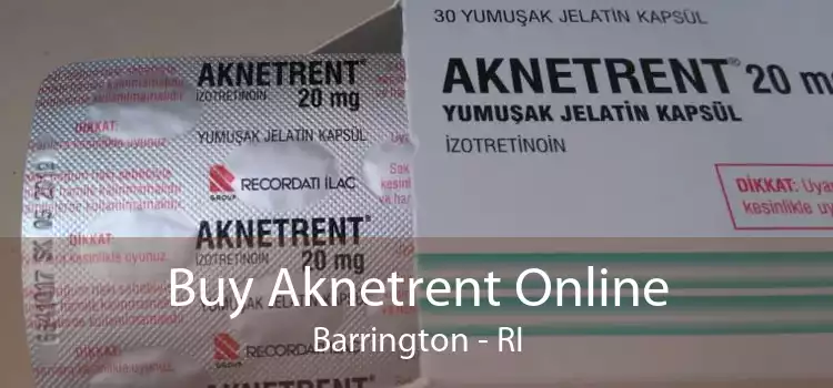 Buy Aknetrent Online Barrington - RI