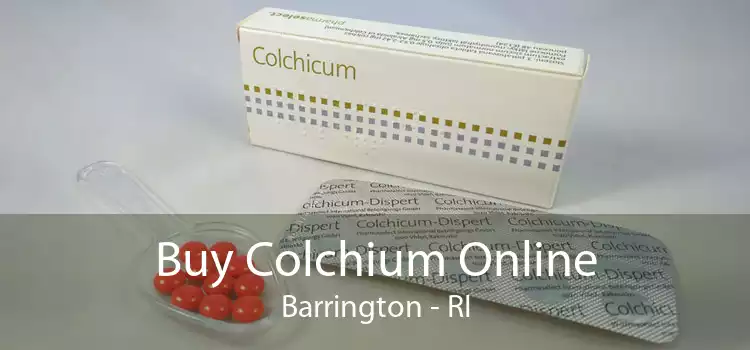 Buy Colchium Online Barrington - RI