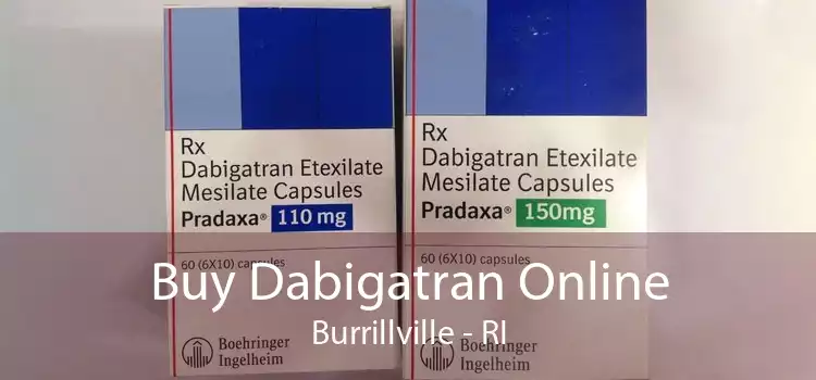 Buy Dabigatran Online Burrillville - RI