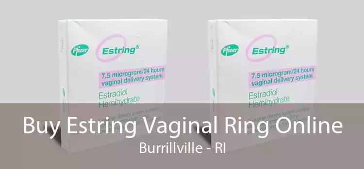 Buy Estring Vaginal Ring Online Burrillville - RI