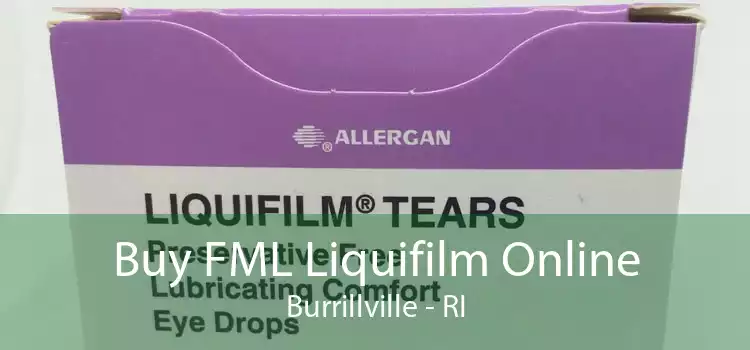 Buy FML Liquifilm Online Burrillville - RI