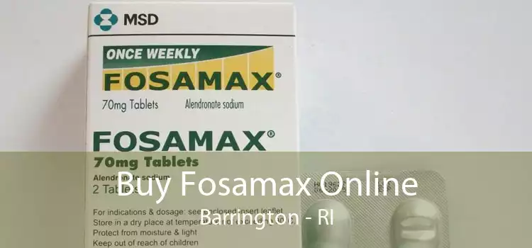 Buy Fosamax Online Barrington - RI