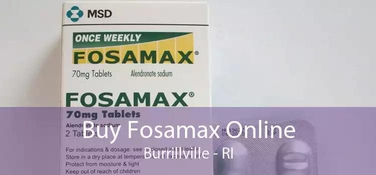 Buy Fosamax Online Burrillville - RI