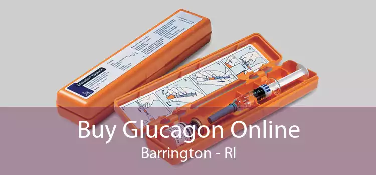 Buy Glucagon Online Barrington - RI