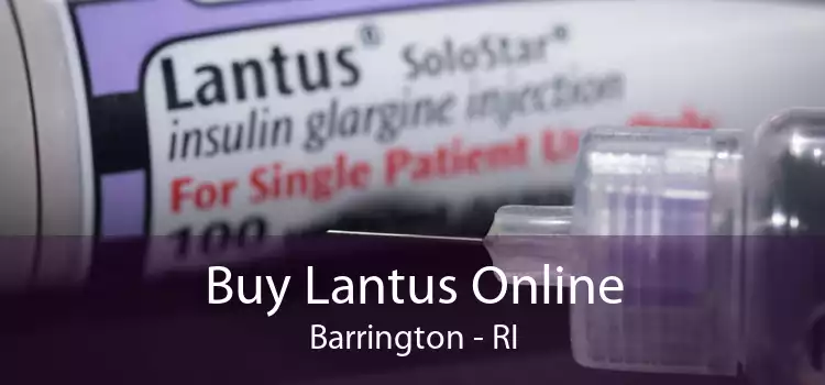 Buy Lantus Online Barrington - RI
