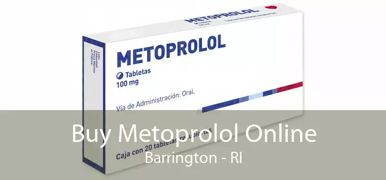 Buy Metoprolol Online Barrington - RI