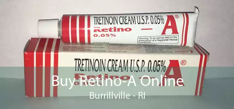 Buy Retino-A Online Burrillville - RI